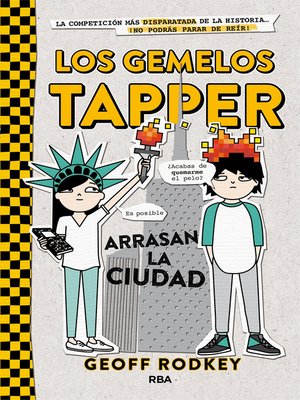 Los gemelos Tapper arrasan la ciudad (Los gemelos Tapper 2) - ebook